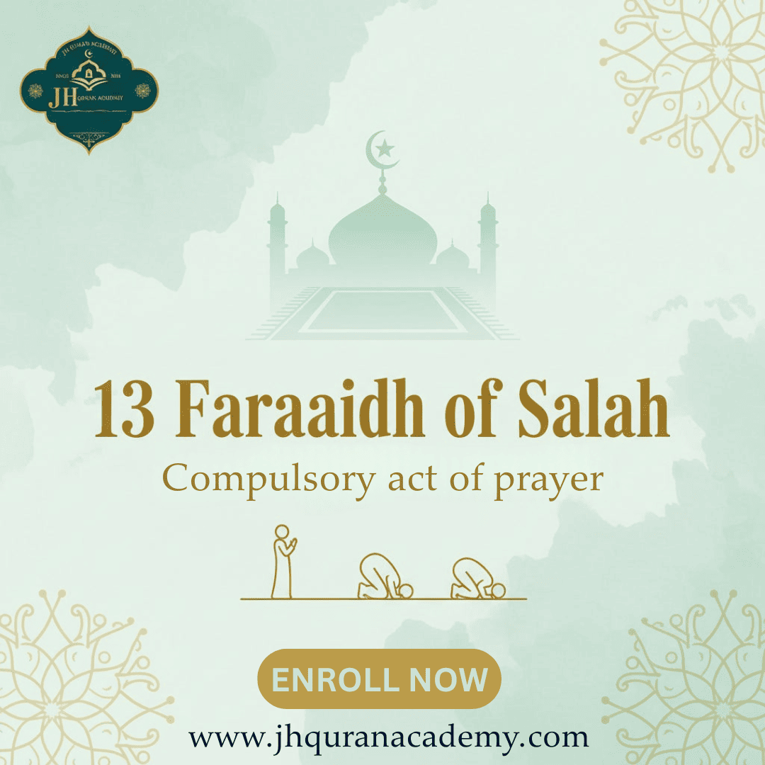 Read more about the article The Ultimate Guide to the 13 Faraaidh of Salah (Prayer) in Islam