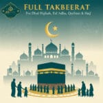 Takbeer for Dhul Hijjah Eid Hajj & Qurbani